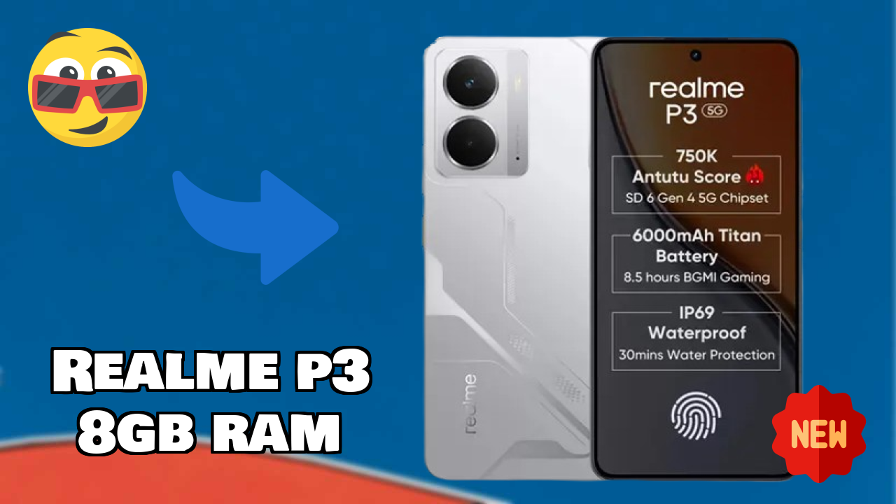 Realme P3 8GB RAM Review: 8 GB RAM Gaming Tested