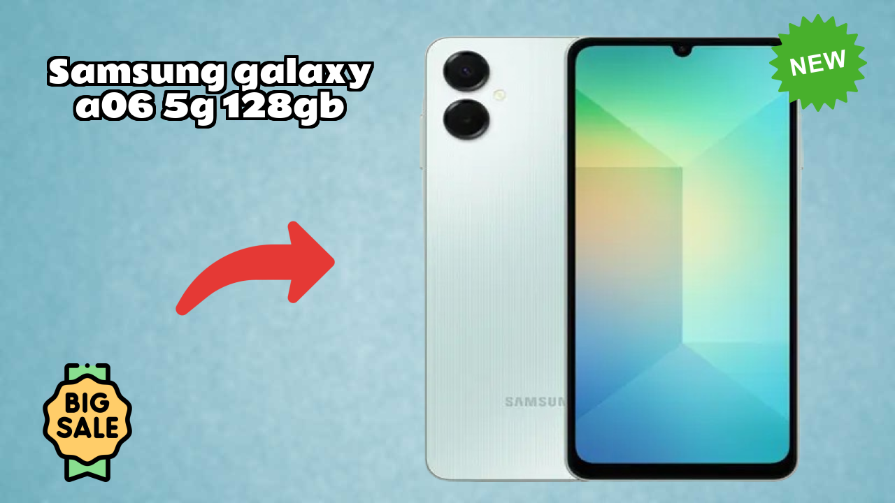 Samsung Galaxy A06 5G 128GB vs Competitors: Best Budget Winner