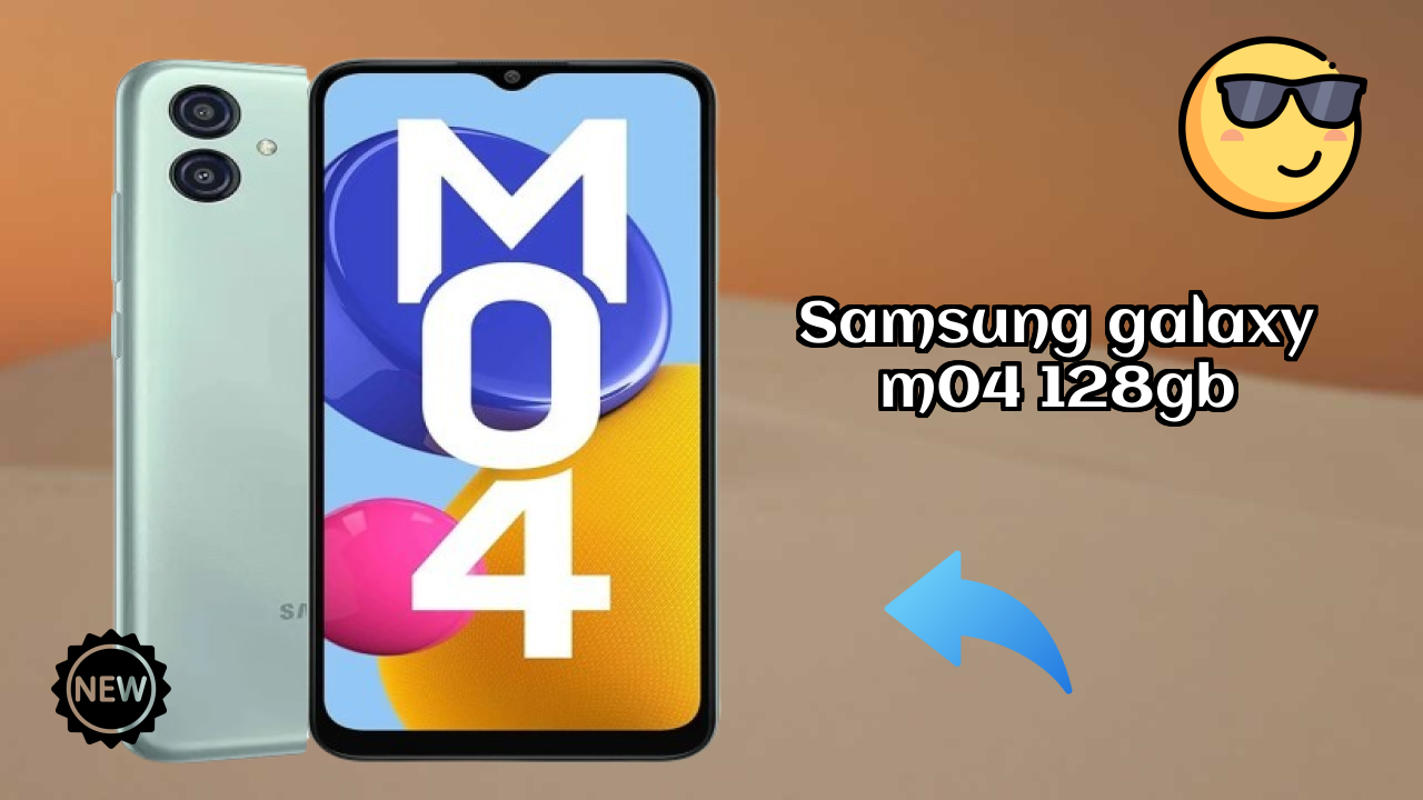 Samsung Galaxy M04 128GB vs Samsung: Which Should You Choose?