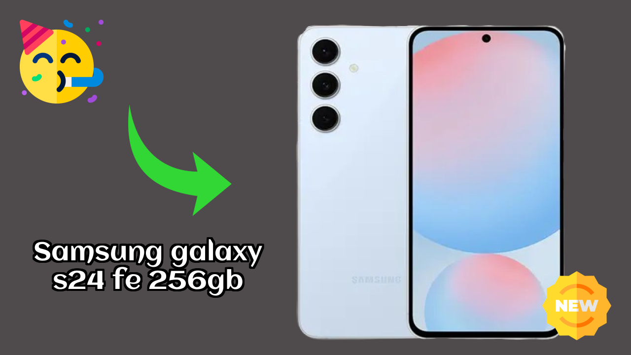 Samsung Galaxy S24 FE 256GB Battery Life: 4700 MAh How Long Lasts