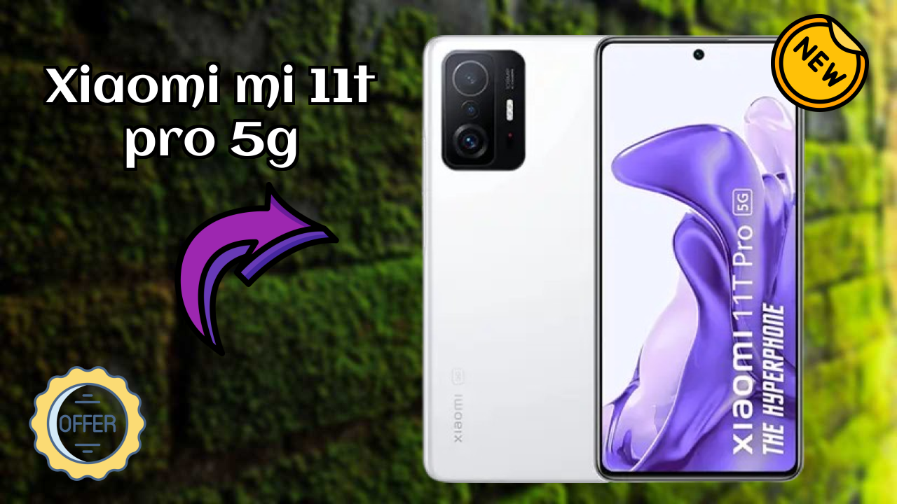 Xiaomi Mi 11T Pro 5G vs Samsung Galaxy: Which is Better?