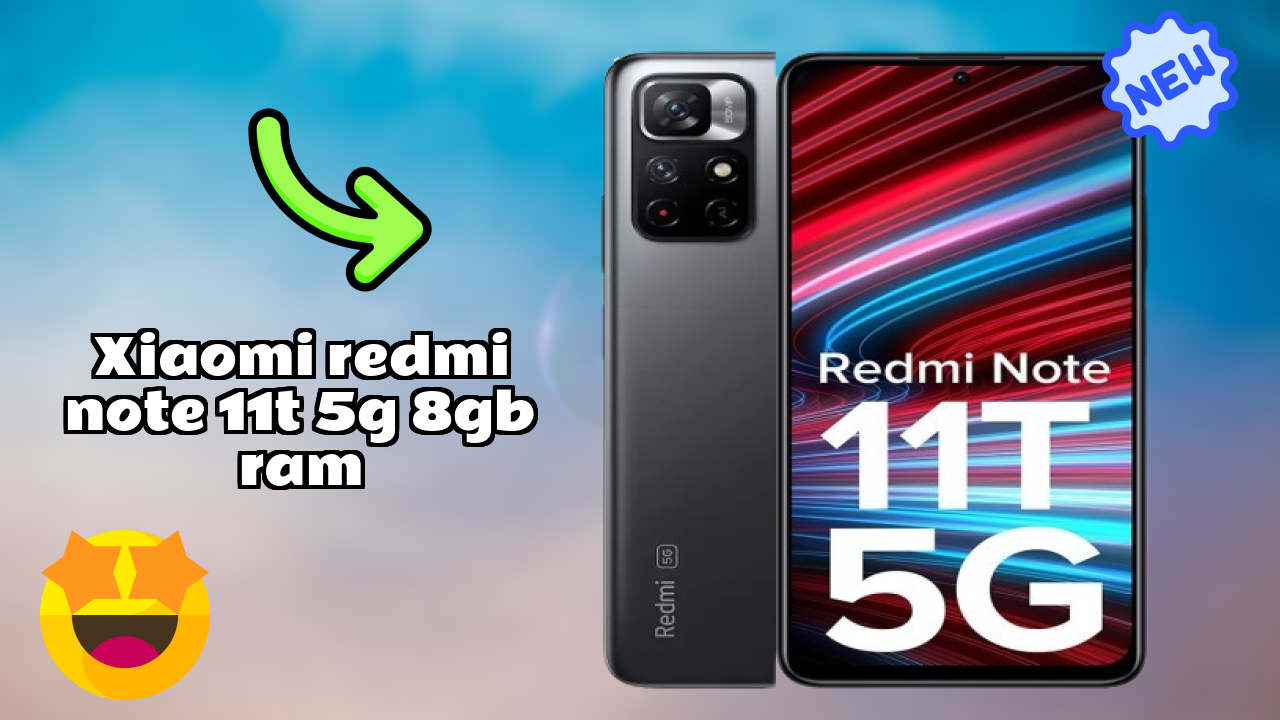 Xiaomi Redmi Note 11T 5G 8GB RAM at ₹16,499 - Everything You Need to Know